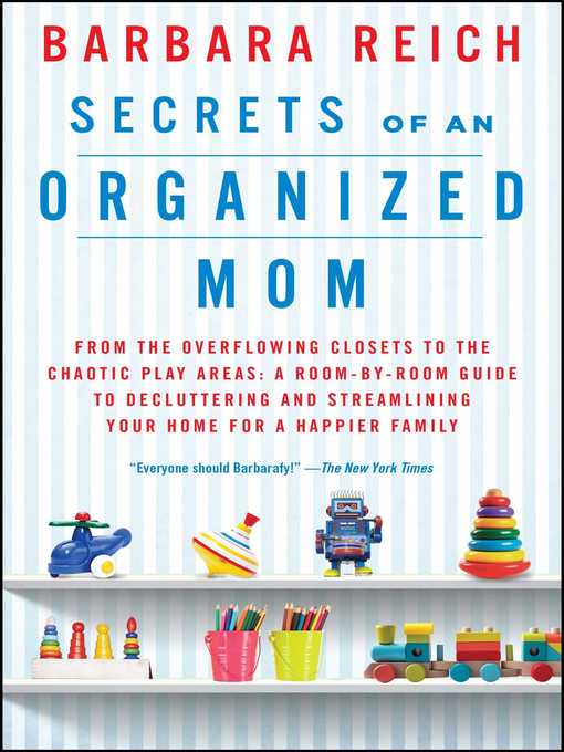 Title details for Secrets of an Organized Mom by Barbara Reich - Wait list